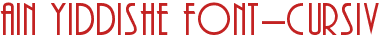 Ain Yiddishe Font-Cursiv