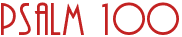 Psalm 100